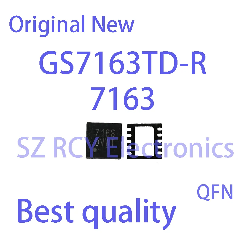 (2-5 PCS)NEW GS7163TD-R GS7163 7163 QFN IC Chip electronic