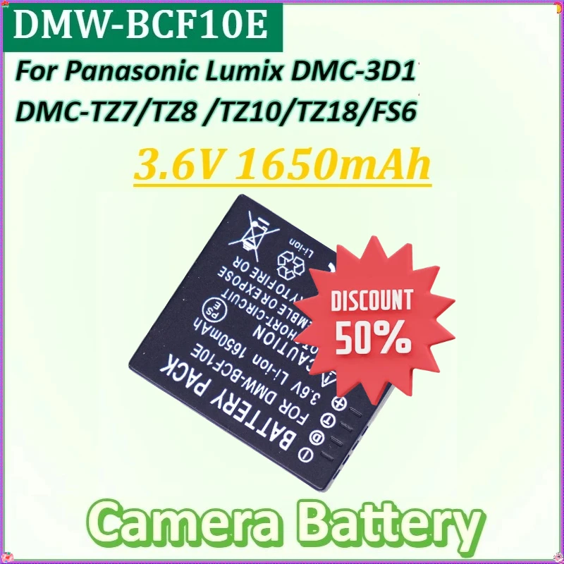 

3.6V 1650mAh For Panasonic Lumix DMC-3D1 DMC-TZ7 DMC-TZ8 DMC-TZ10 DMC-TZ18 DMC-FS7 DMC-FS6 New DMW-BCF10E BCG10E Camera Battery