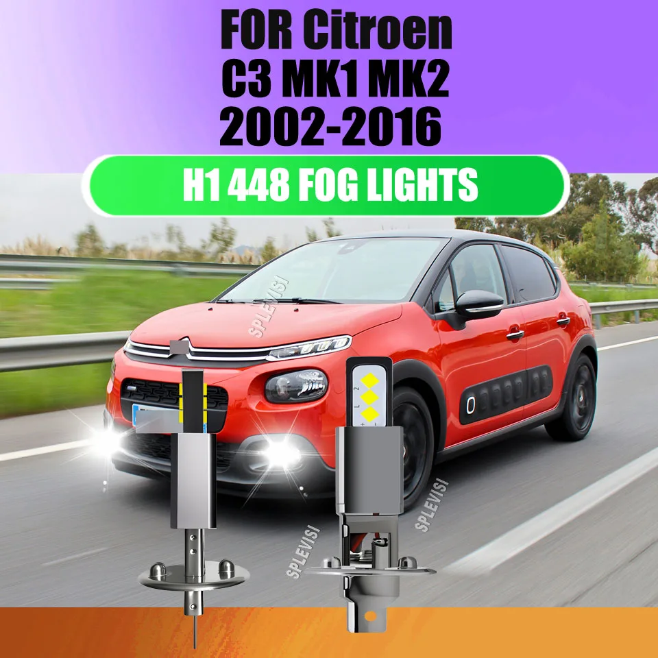 

H1 448 High Performance Fog Lights - 6500K Daylight White For Citroen C3 MK1 MK2 2002 2003 2004 2005 2006 2007 2008 2009-2016