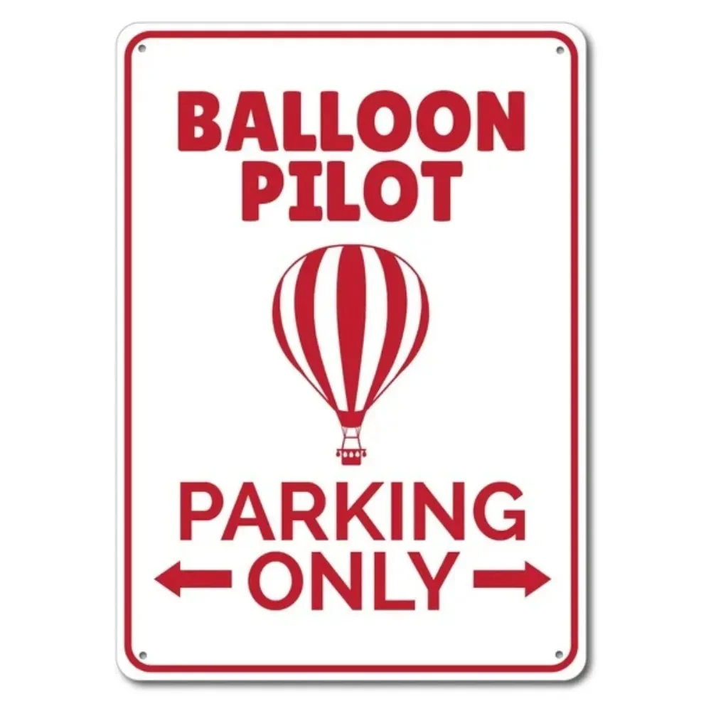 Balloon Pilot Parking Sign Metal Tin Sign Metal Sign,Hot Air Balloon Gift, Hot Air Balloon Sign, Balloon Ride Sign