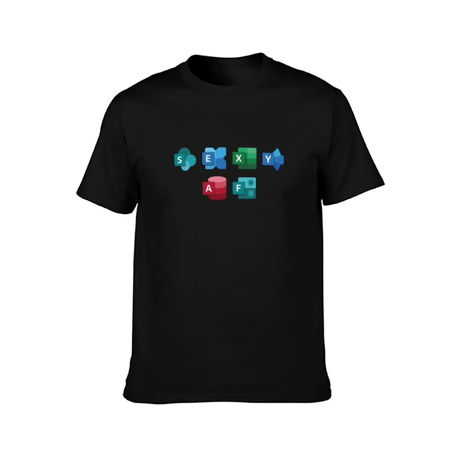 SEXY AF - SharePoint, Exchange, Excel, Yammer, Access, Forms T-Shirt Moisture Wicking Quick Dry Tee