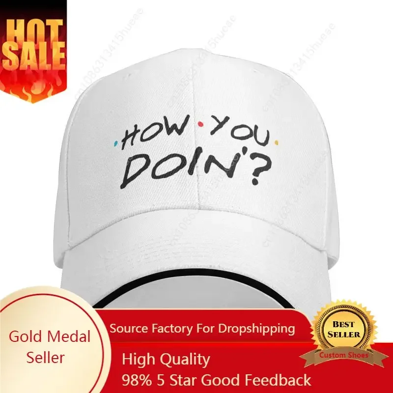 

Fashion How You Doin Friends Quote Baseball Cap for Men Women Breathable TV Show Friendship Dad Hat Performance