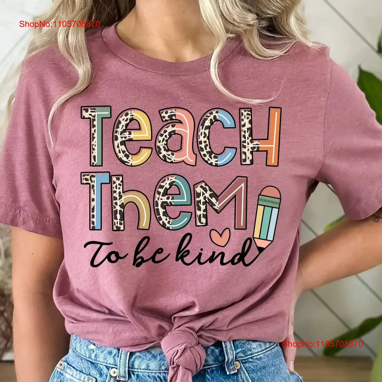 Teach Them to be Kind T Shirt Teaching Teacher Field Trip for Teachers vintage Washed Soft Stylish Top For Everyday Wear