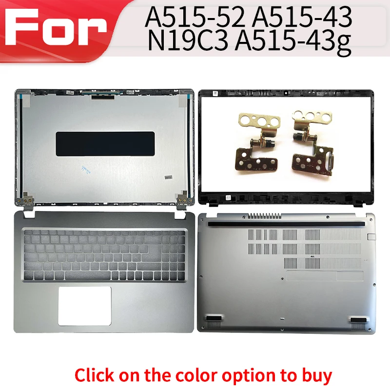 

Silver New Laptop Cover For Aspire 5 A515-52 A515-52G A515-52K A515-43 A515-43G N19C3 Housing Case LCD Reat Lid Top/Upper/Bottom