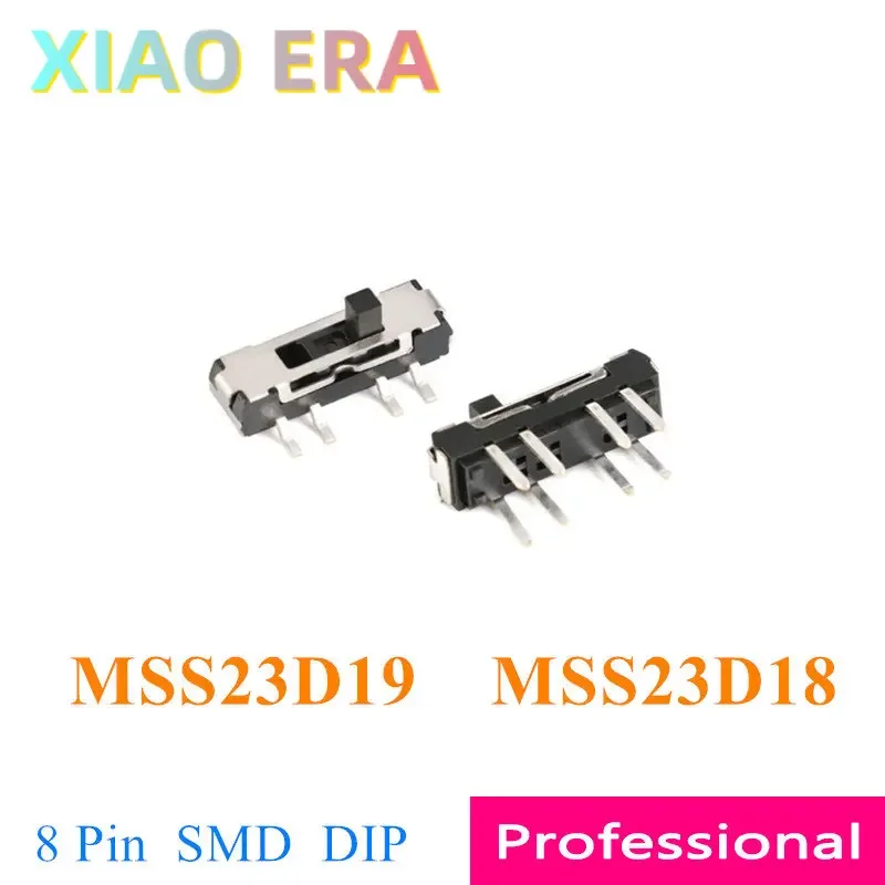 

1000PCS MSS23D19 MSS23D18 8P 8 Pin 3T 3 Travel 2P3T SMD Front Slide switches DIP Vertical Slide switch Toggle switch