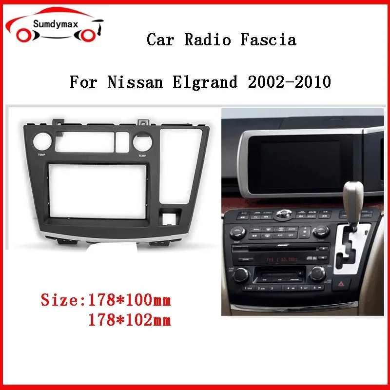 

Double Din Car Radio Fascia For Nissan Elgrand 2002-2010 Dash Kit DVD Stereo CD Panel Trim Fascia Face Plate Frame Console