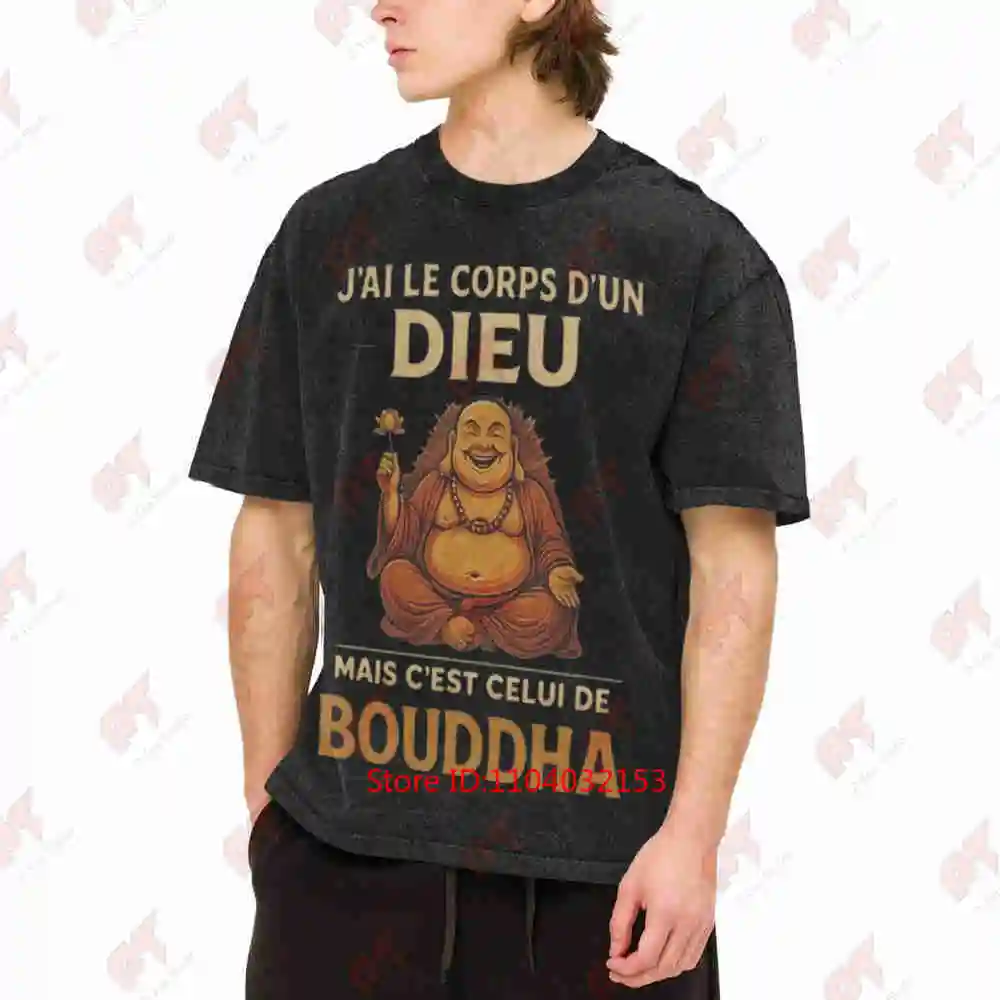 I Have God's Body But Buddha's Slogan Buddha Meditation Vintage Washed Tee Pure Cotton T-Shirt
