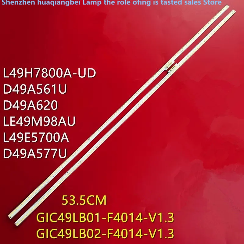 FOR D49A561U  67-H52072-0A0 GIC49LB0102-F4014-V1 53.5CM. 5  100%NEW LED backlight strip image 2