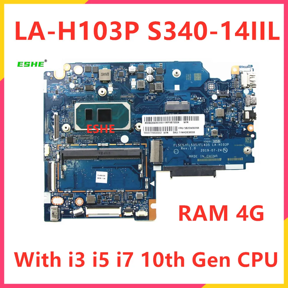 

5B20W86998 5B20W86994 5B20W86995 5B20W86991 For Lenovo Ideapad S340-14IIL Laptop Motherboard LA-H103P With i3 i5 i7 10th Gen CPU