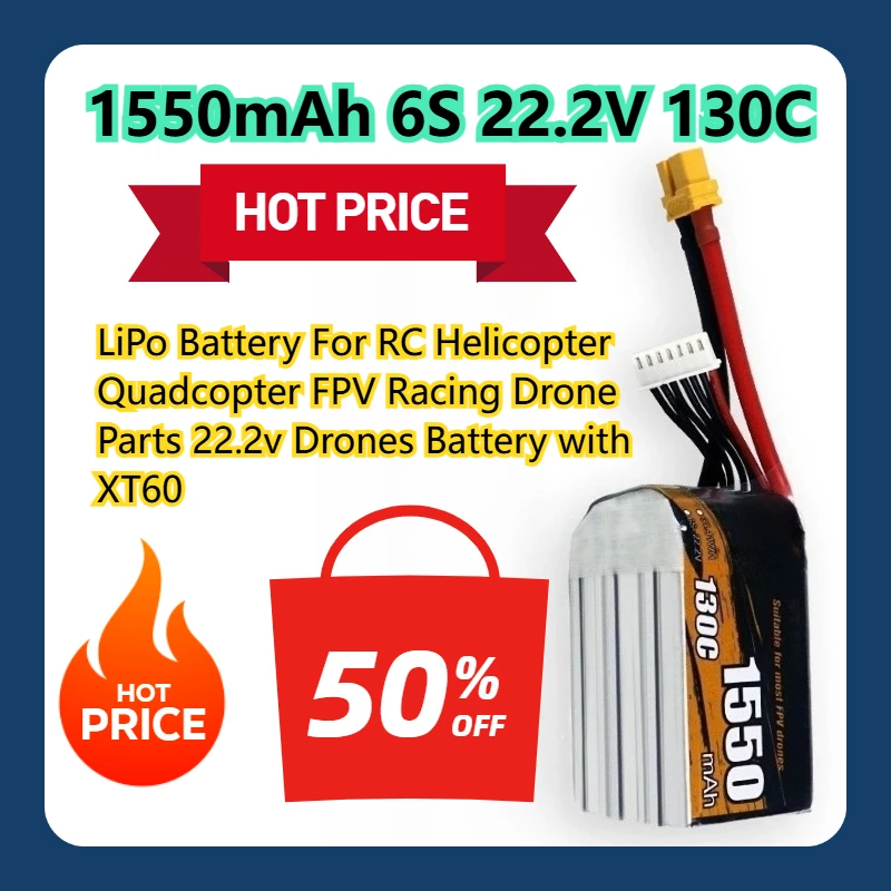 

1550mAh 6S 22.2V 130C LiPo Battery For RC Helicopter Quadcopter FPV Racing Drone Parts 22.2v Drones Battery with XT60