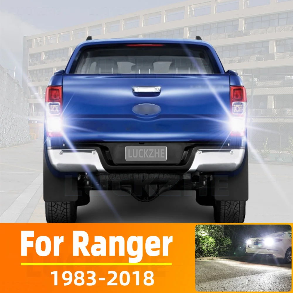 2pcs LED Reverse Light For Ford Ranger Accessories 1983-2018 2002 2003 2004 2005 2006 2007 2008 2009 2010 Backup Back Up Lamp