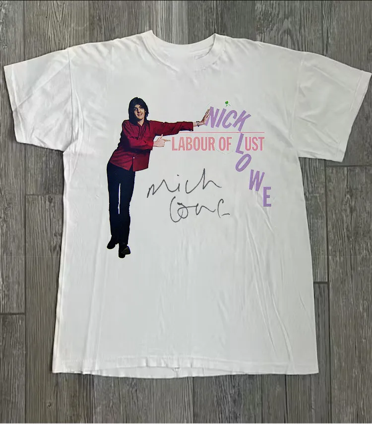 Nick Lowe Labour Of Lust Signed Unisex TShirt All Size GS265