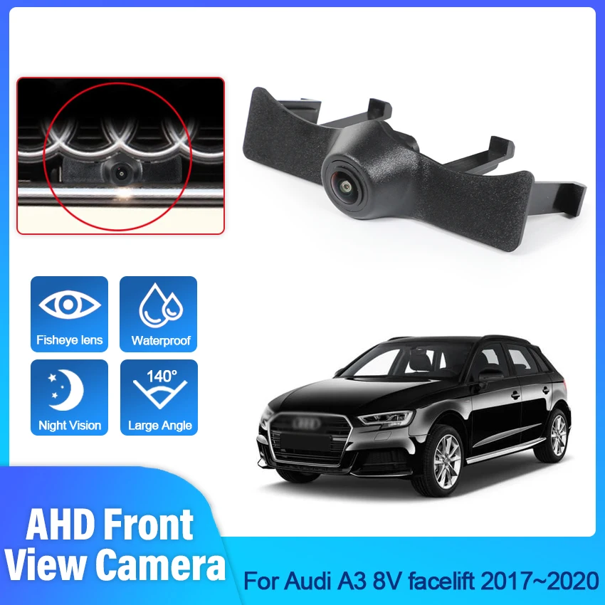 

HD CCD AHD Car Front View Parking Night Vision Positive Waterproof Logo Camera For Audi A3 8V facelift 2017 2018 2019 2020