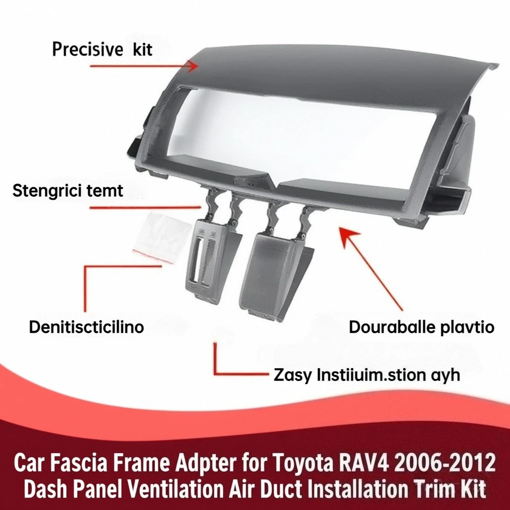 

Car Fascia Frame Adapter for Toyota RAV4 2006-2012 Dash Panel Ventilation Air Duct Installation Trim Kit