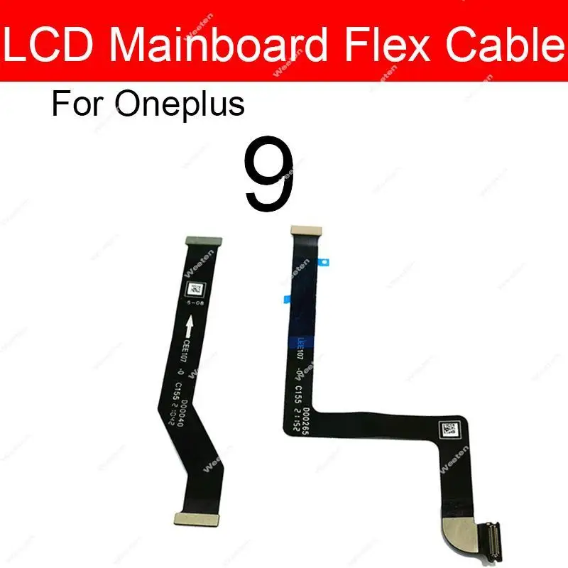 LCD Display Mainboard Flex Cable For Oneplus One Plus 8 9 Pro 8T 9R Nord Nord N10 5G Motherboard MainBoard Connector Cable