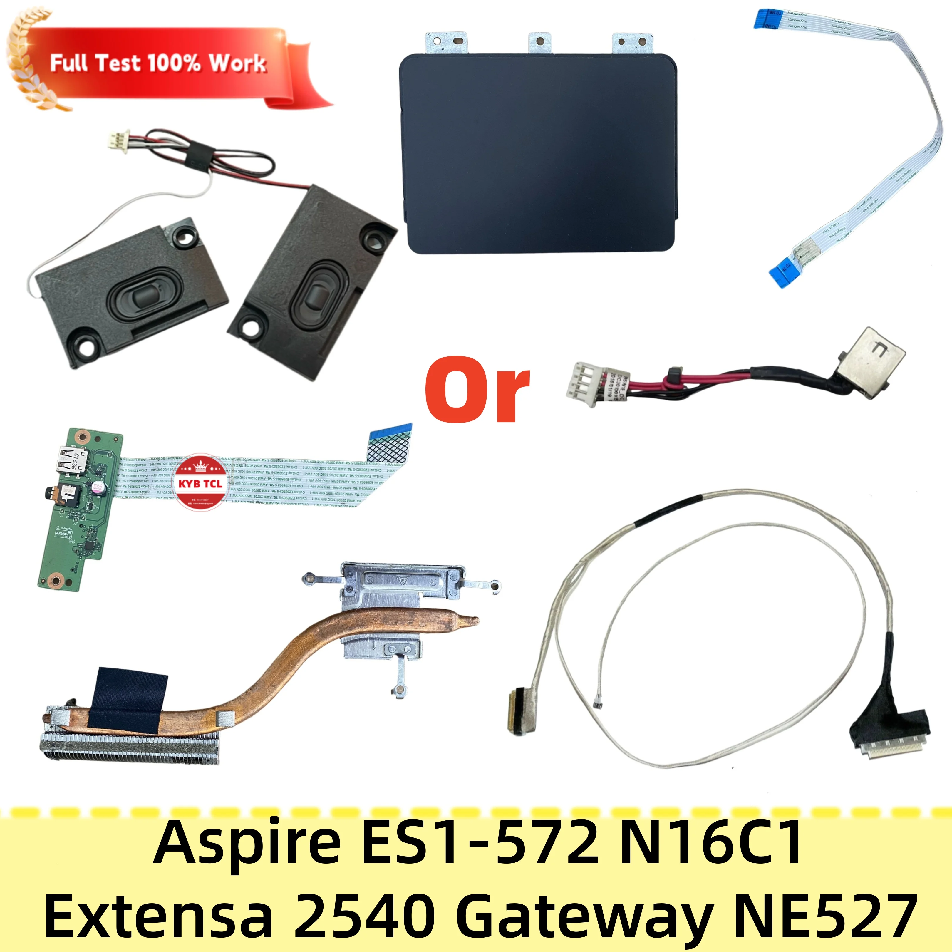LS-D671P PK23000TE00 DC02002F300 NC24611039 Para Acer Aspire ES1-572 N16C1 Extensa 2540 EX2540 NE527: Alto-falante, Dissipador de Calor, Touchpad, Placa de Áudio USB, Conector de Alimentação DC, Cabo de Tela LCD