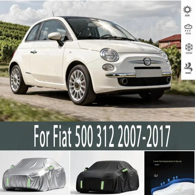 

For Outdoor Protection Snow Cover Waterproof Dustproof for Fiat 500 312 2007 2017 Car Covers
