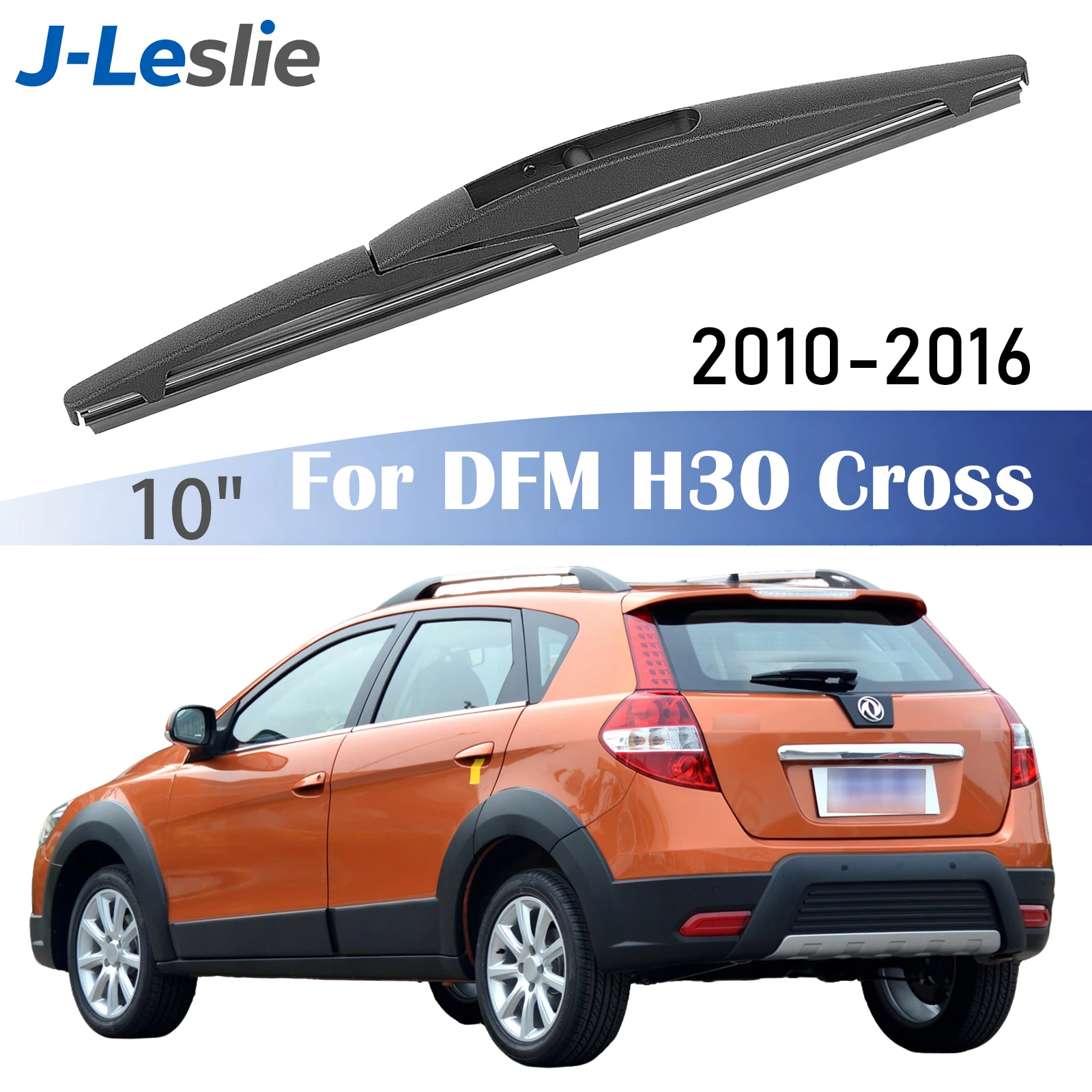 

10" Rear Wiper Blade For Dongfeng DFM H30 Cross 2010-2016 Windshield Windscreen Wipers Washer Window Rain Brushes Accessories