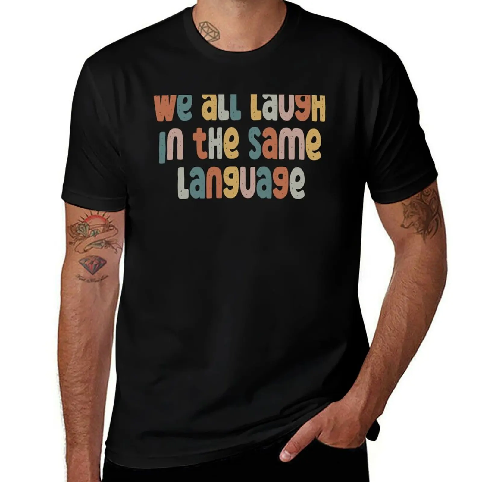 ESL Teacher Shirt We All Laugh in the Same Language T-Shirt Dry Fit Athletic Short Sleeve Shirt T-Shirt