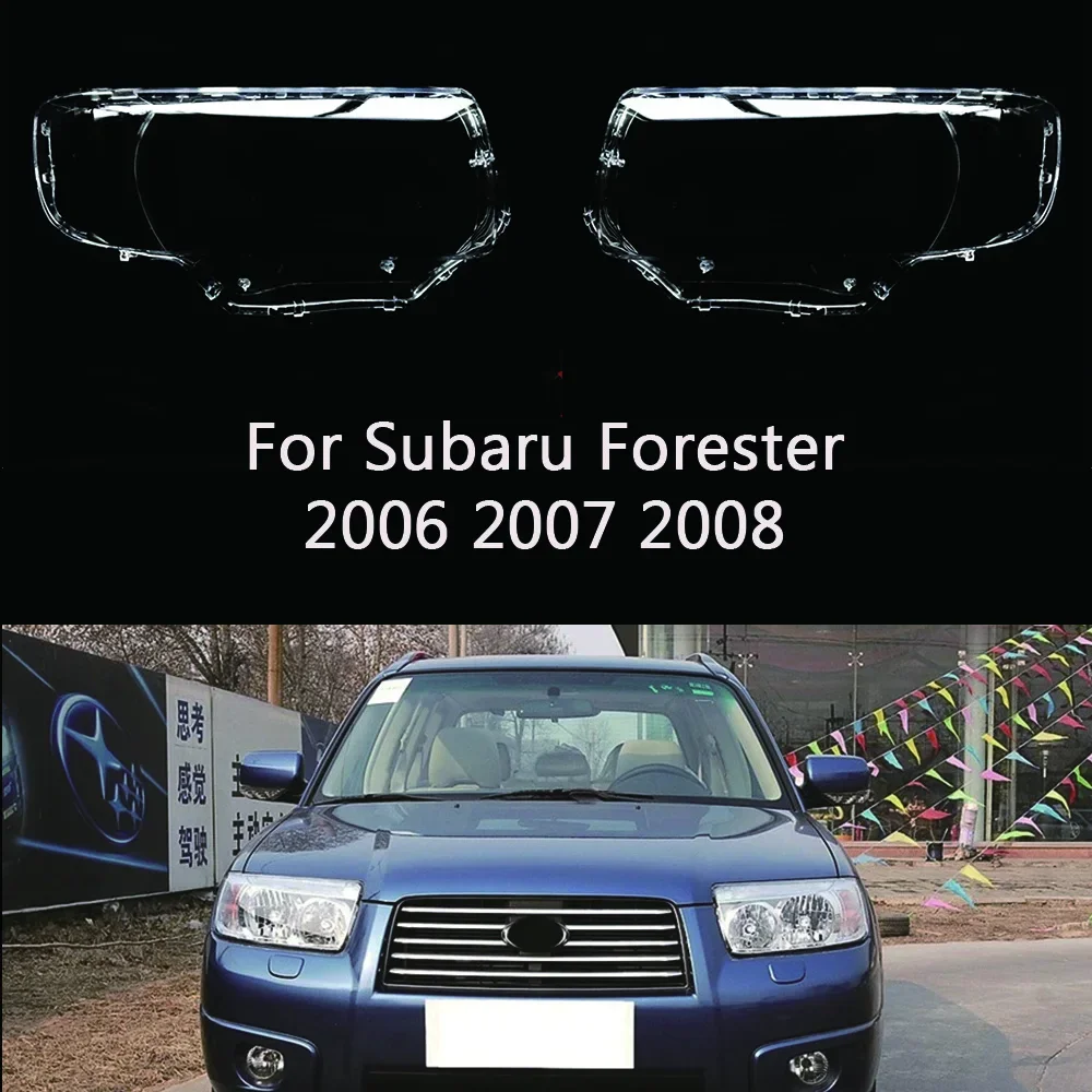 

Car Front Headlight Lens Cover For Subaru Forester 2006 2007 2008 Headlamp Shell Cover Left/Right SU2503119 SU2502119