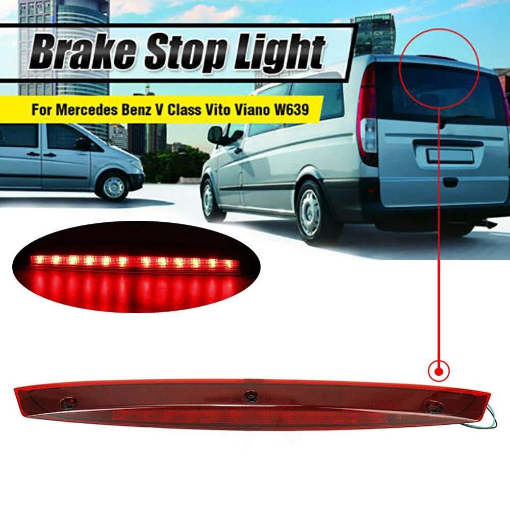 

A6398200056 For Mercedes Benz Vito Viano W639 Car High Rear Brake Lamp Rear Bumper High Mount Taillight 3RD LED Stop Light