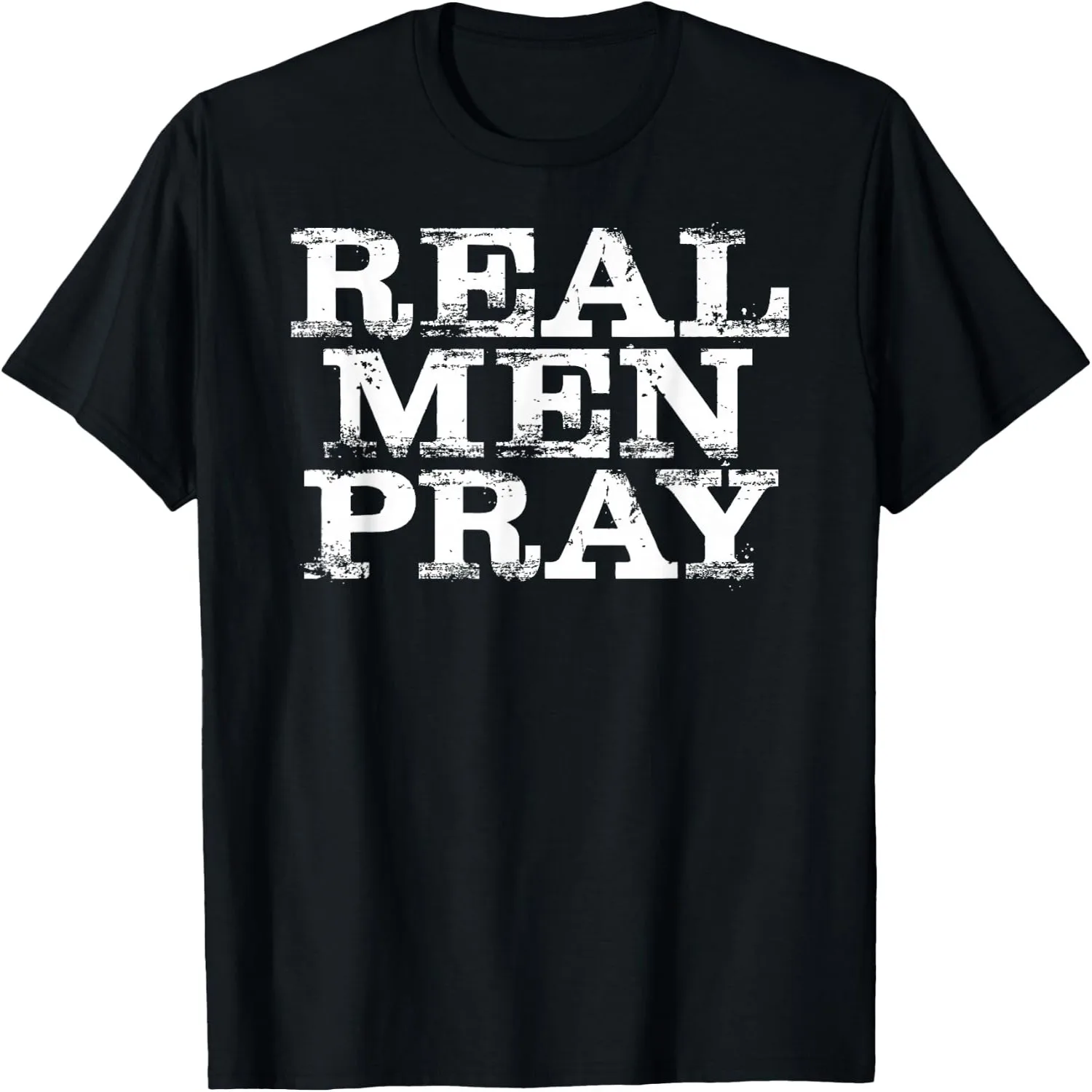 Christian for Men_ Real Men Pray Hard Prayer T-Shirt