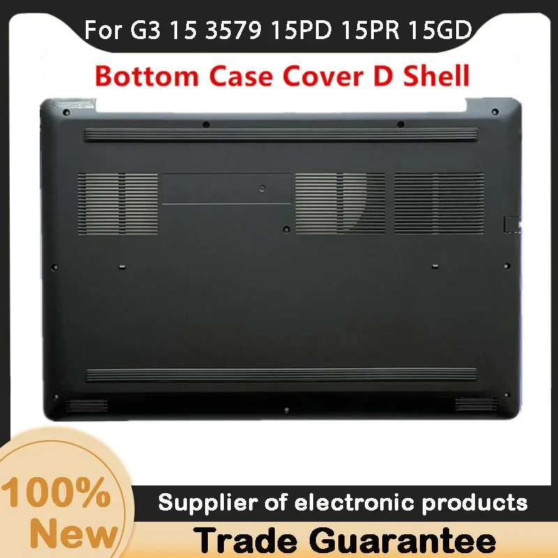 

New For Dell G3 15 3579 15PD 15PR 15GD P75F Bottom Base Cover D Shell 919V1 0919V1 0RKPKH RKPKH