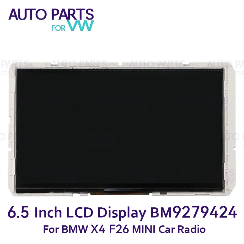 6.5 Inch Brand new LCD Display BM9279424 Screen Panel For BMW X4 F26 MINI Car Radio Audio Monitor