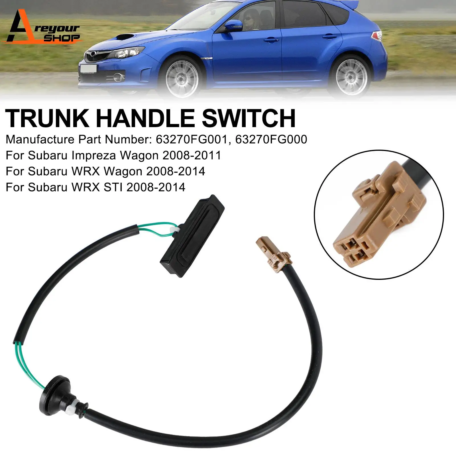 Areyourshop Tailgate Hatch Trunk Handle Switch 63270-FG001 Fit for Subaru Impreza 2008-2014 Car Accessories Parts