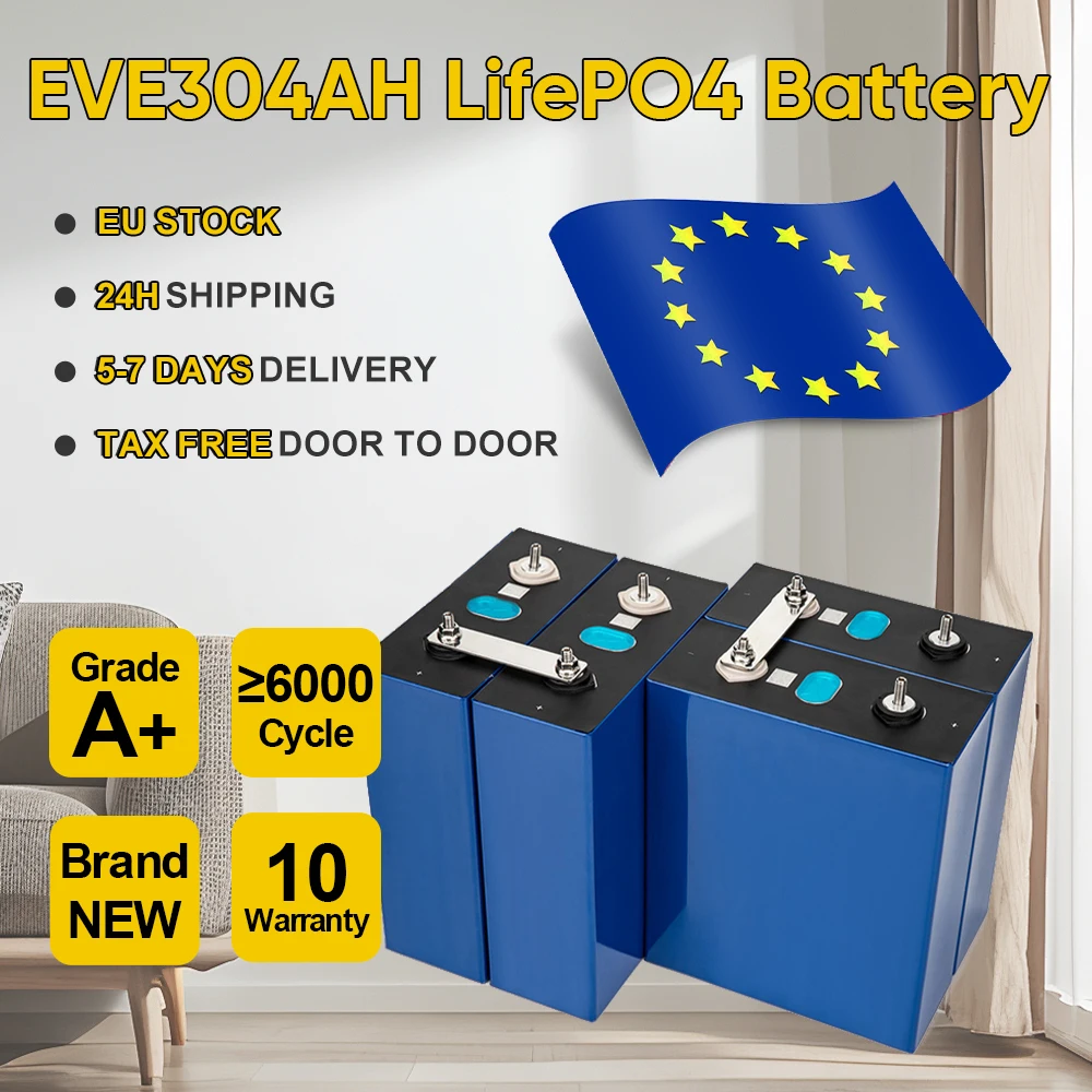 Poland Stock Lifepo4 Battery EVE304 12V 24V 48V 96V Grade A+ 6000 Cycles Rechargeable Battery Pack Home Solar Storage Tax Free