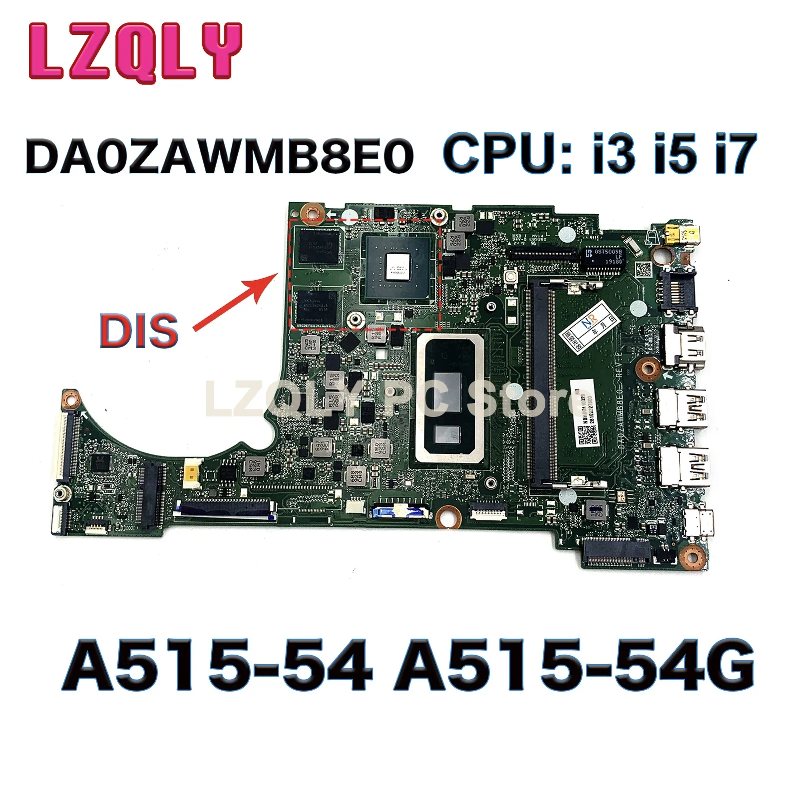 For Acer Aspire A515-54 A515-54G Laptop Motherboard DA0ZAWMB8E0 With i3 i5 i7-8th Gen CPU MX230/MX250 GPU