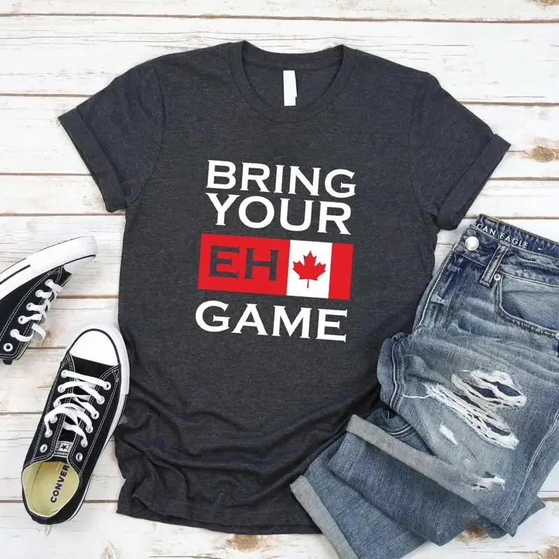 Bring Your Eh Game T Shirt Funny Canadian Canada Happy Day Flag Toronto