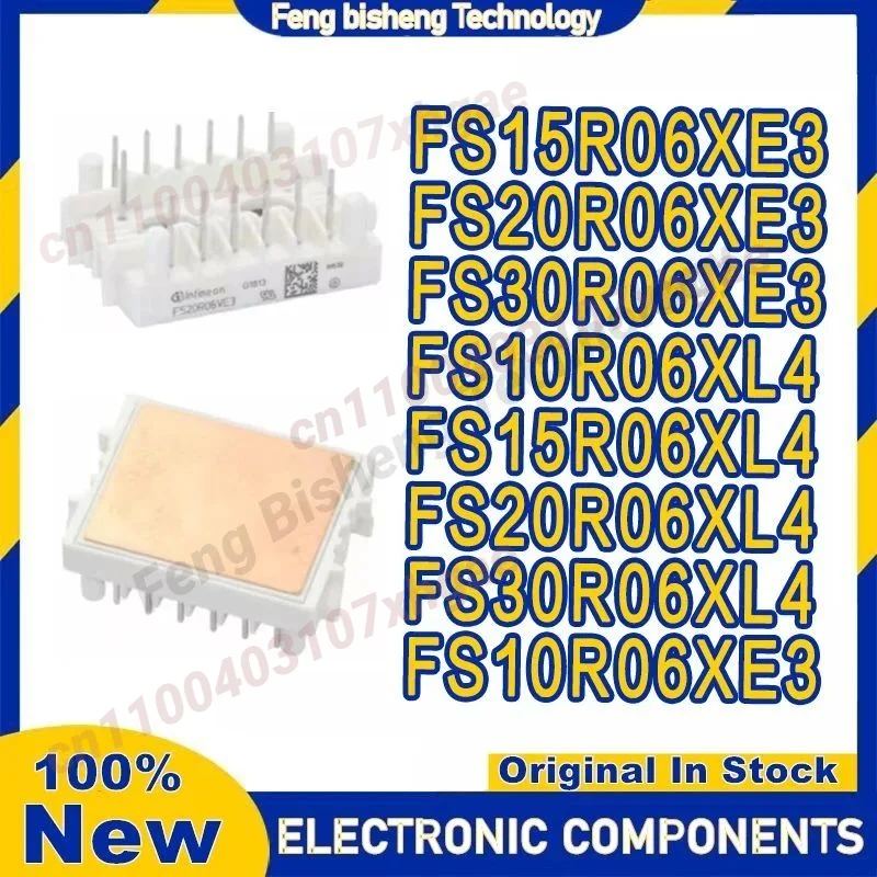 

FS15R06XE3 FS20R06XE3 FS30R06XE3 FS10R06XL4 FS15R06XL4 FS20R06XL4 FS30R06XL4 NEW AND ORIGINAL MODULE