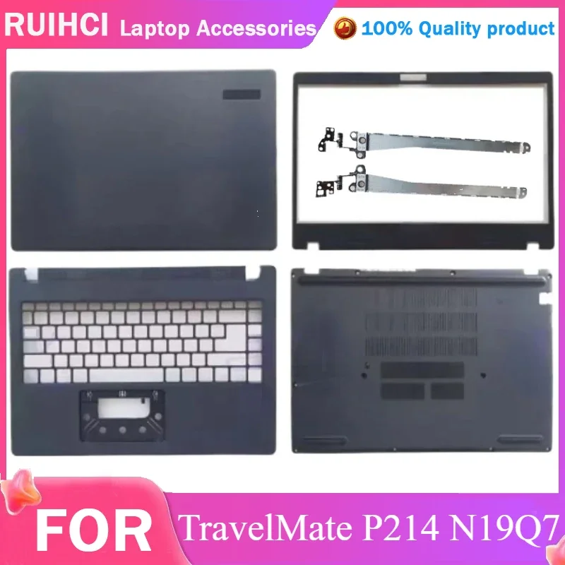 

New Laptop For ACER TravelMate P214 N19Q7 LCD back cover / Front bezel / palmrest upper cover /Bottom case/Hinges