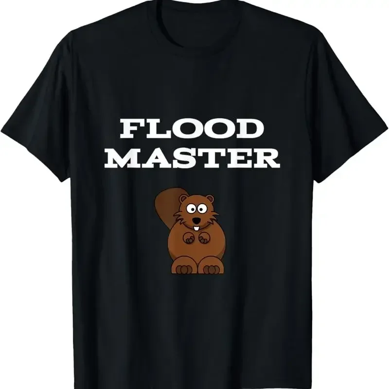 Flood Master Beaver Plumbing Humor Funny Sarcastic T Shirt