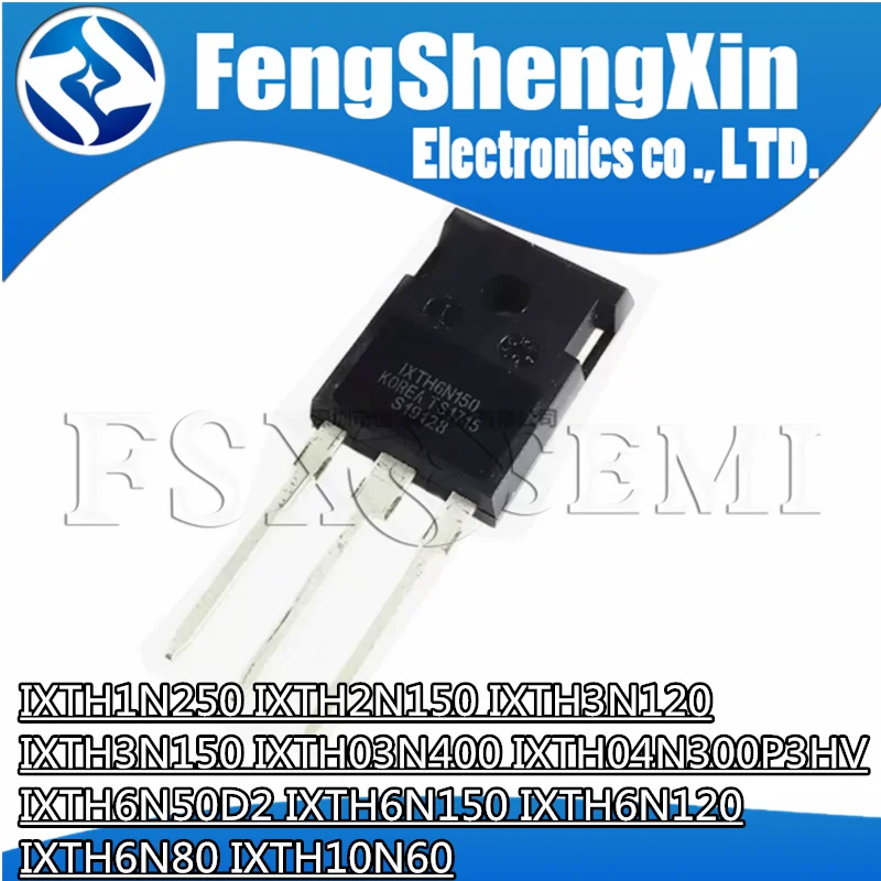 

5pcs IXTH1N250 IXTH2N150 IXTH3N120 IXTH3N150 IXTH03N400 IXTH04N300P3HV IXTH6N50D2 IXTH6N150 IXTH6N120 IXTH6N80 IXTH10N60 TO247
