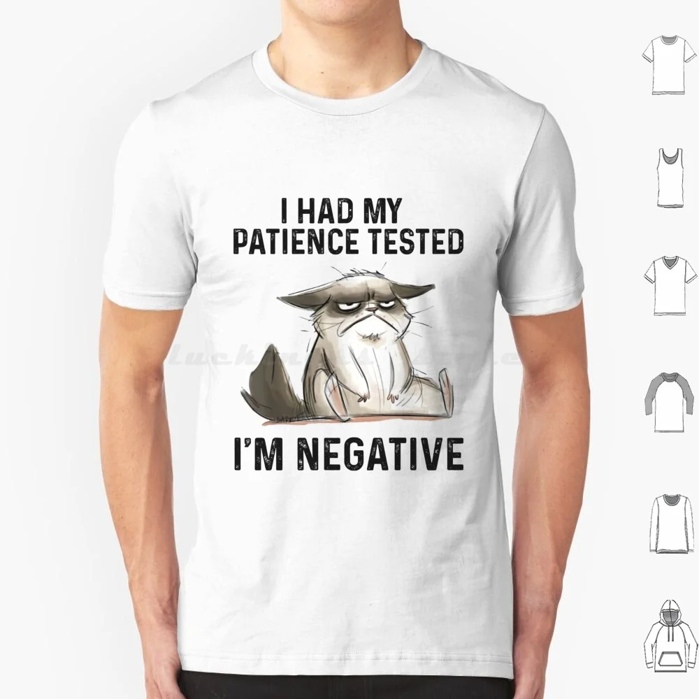 Copy Of Funny Cat I Had My Patience Tested I'M Negative T Shirt Cotton Men Women Diy Print I Had My Patience Tested Im Negative