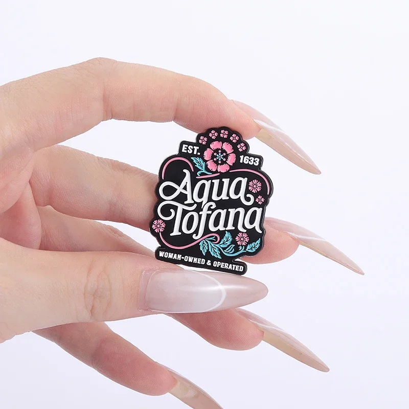 Aqua Tofana Enamel Pins Custom Women-owned & Operated  Apothecary Brooch Backpack Lapel Badge Fashion Jewelry Gift for Friends