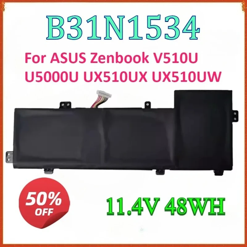 

New for B31N1534 11.4V 48WH High Quality Laptop Replaceable Battery for ASUS Zenbook V510U U5000U UX510UX UX510UW