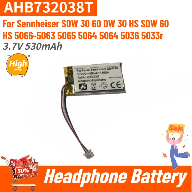 

AHB732038T High Quality Headphone Battery 3.7V 530mAh for Sennheiser SDW 30 60 DW 30 HS SDW 60HS 5066-5063 5065 5064 5064 5036