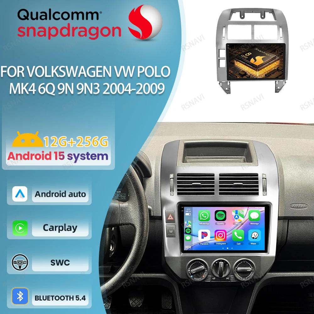 

Car Radio Android 15 For Volkswagen VW Polo MK4 6Q 9N 9N3 2004-2009 4G LTE Stereo DSP 5G WIFI QLED Navigation GPS Autoradio DVD