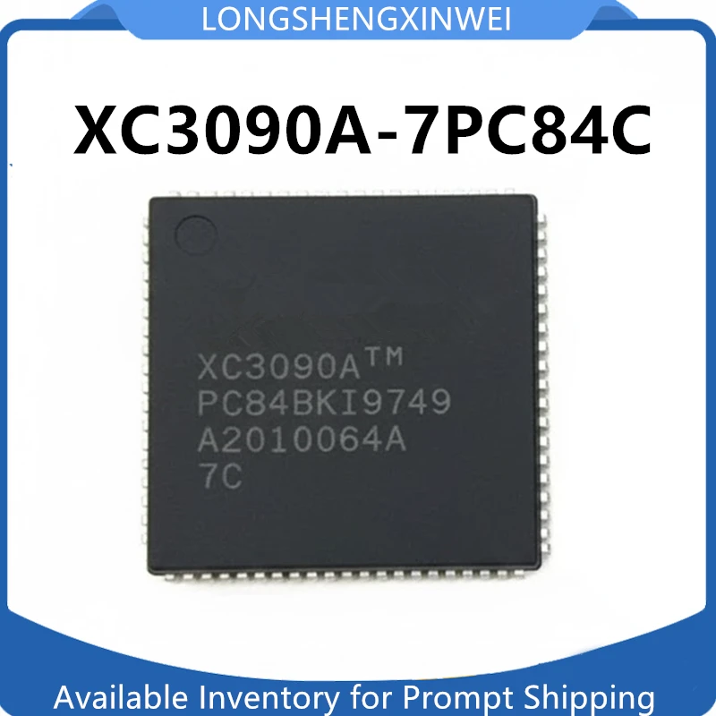 1PCS  XC3090A-7PC84C XC3090A NEW Original Package PLCC-84 Programmable Logic Device in Stock