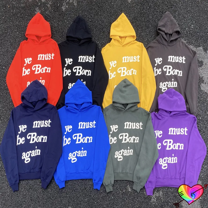 2022fw Printed CPFM Hoodie Men Women White Foam Graphic Multicolor Ye Must Be Born Again Hoodie Oversize Kanye West Pullovers