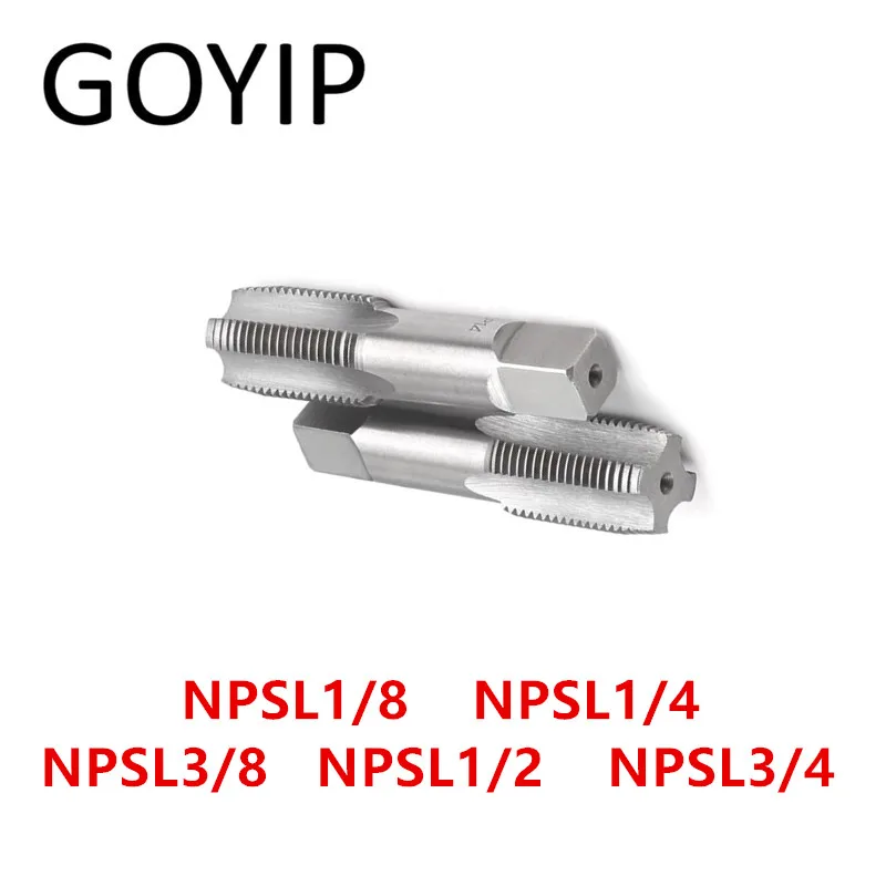 

2 Pcs NPSL 1/8 1/4 3/8 1/2 3/4 NPSL Type Threading Taps American Standard Straight Pipe Thread For Locknuts