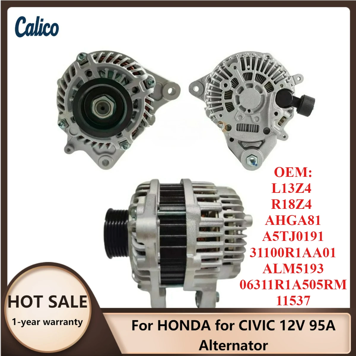 

Hot Selling for HONDA for CIVIC 12V 95A Alternator L13Z4 R18Z4 AHGA81 A5TJ0191 31100R1AA01 ALM5193 06311R1A505RM 11537