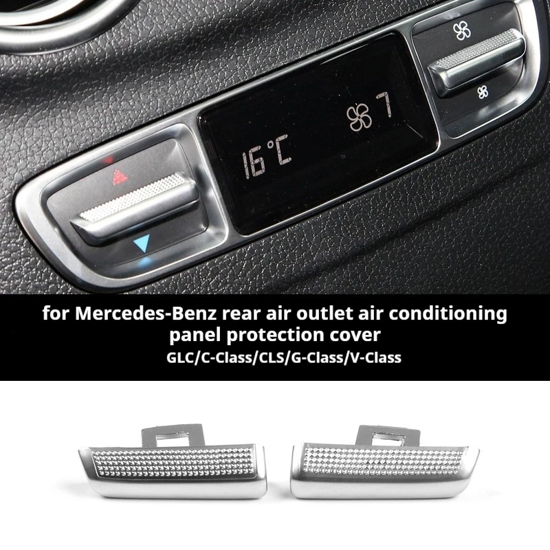 

Car Rear Air Outlet Conditioning Panel Protection Cover Temperature Switch for Mercedes-Benz GLC/C /CLS /G/V Class Vent Cover