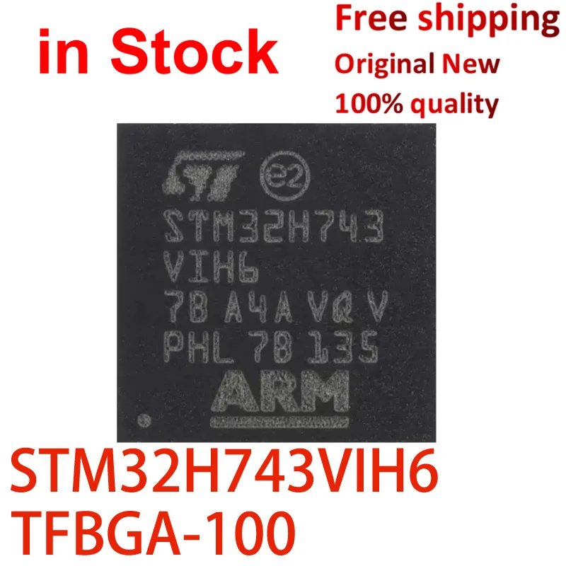 

(1 pcs)100% Original New STM32H743VIH6 STM32H743 VIH6 BGA-100 ARM Microcontrollers-MCU ic chip