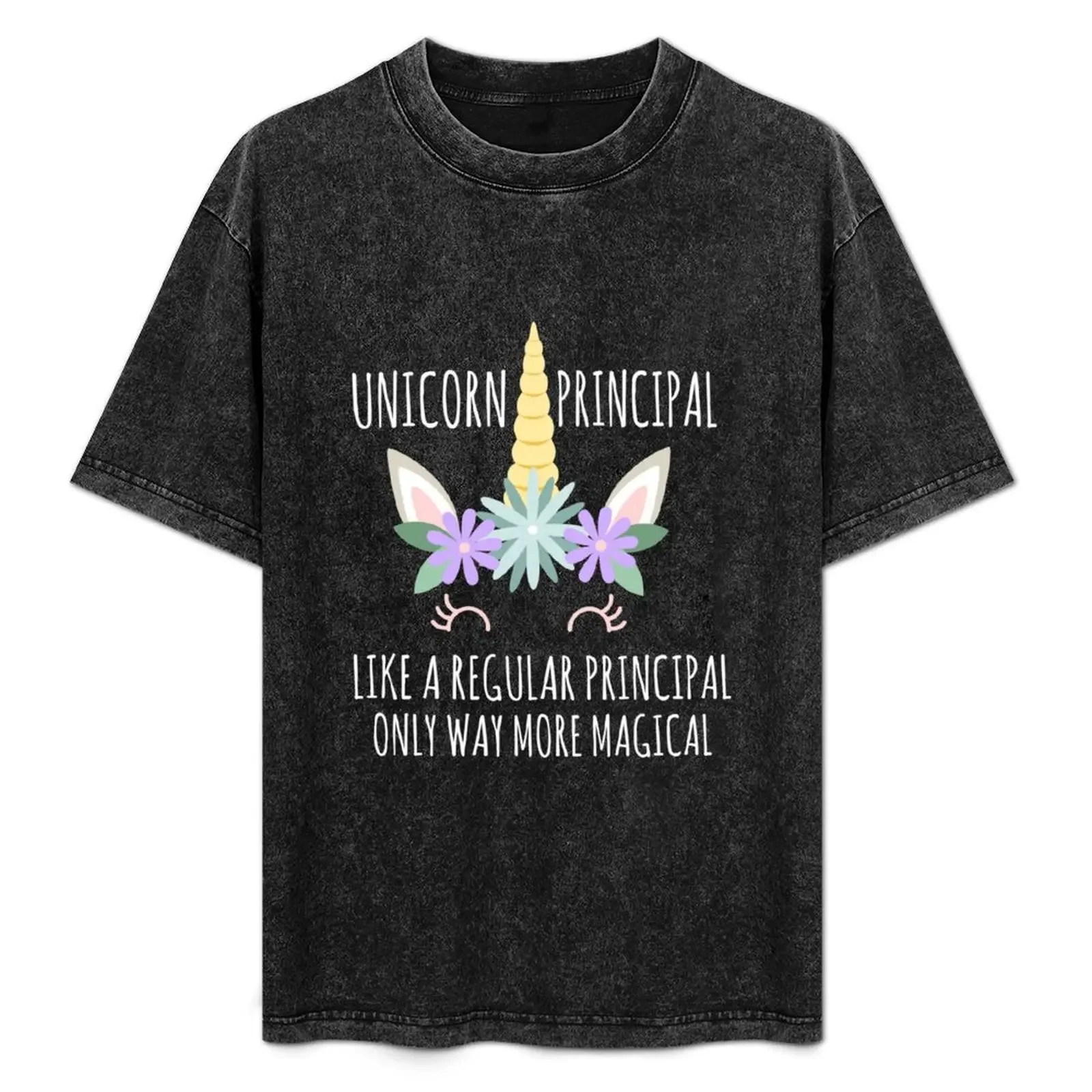 

Funny Unicorn Principal Way More Magical Cute Appreciation T-Shirt plus size clothes custom t-shirts anime stuff t shirts men