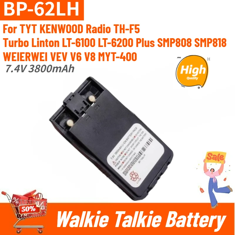 BP-62LH High Quality Battery 7.4V 3800mAh for TYT KENWOOD Radio TH-F5 Turbo Linton LT-6100 LT-6200 Plus SMP808 SMP818 Brand New