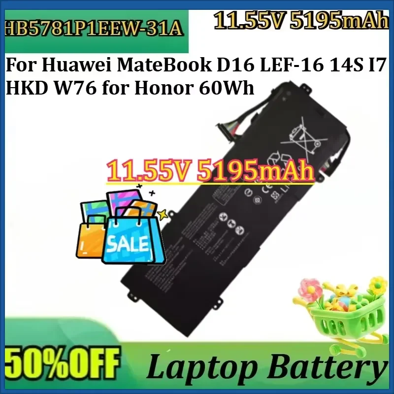 New HB5781P1EEW-31A 11.55V 5195mAh Laptop Battery for Huawei MateBook D16 LEF-16 14S I7 HKD W76 for Honor 60Wh